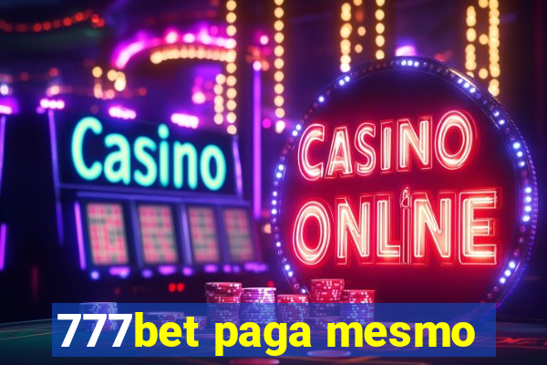 777bet paga mesmo